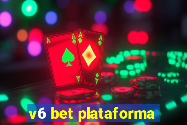 v6 bet plataforma